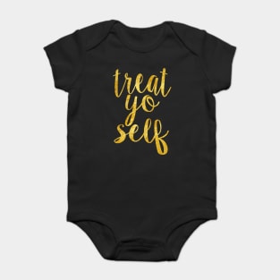 Gold Treat Yo Self Baby Bodysuit